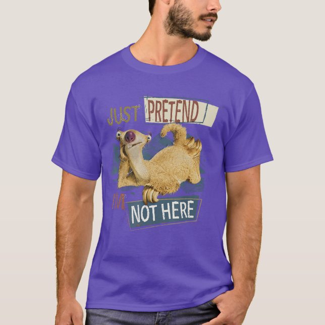 T-shirt Ice Age Sid Just Pretend Im Not Here family (Devant)