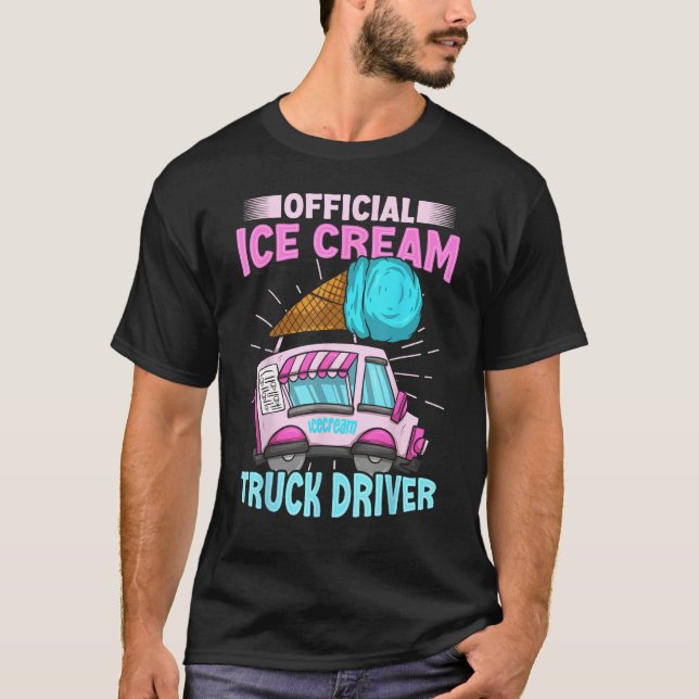 T-shirt Ice Cream Cone for an Ice Cream Truck Driver (Devant)