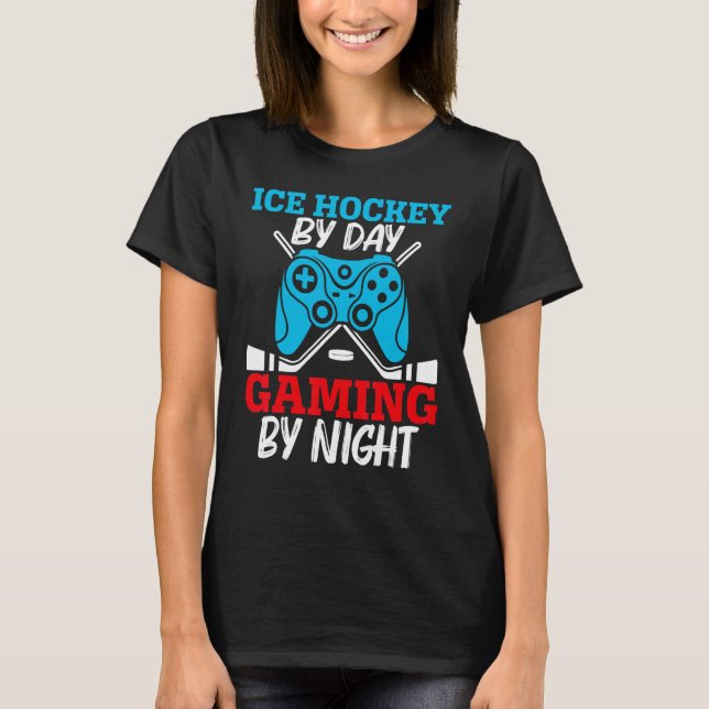 T-shirt Ice Hockey By Day Gaming By Night Video Game Contr (Devant)