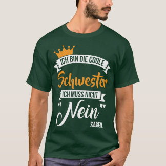 T-shirt Ich bin die coole schwester 1