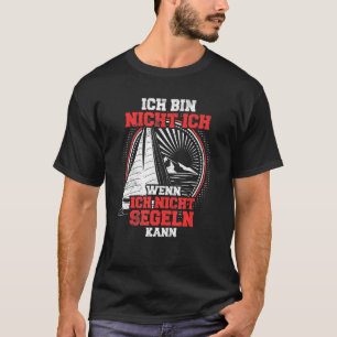 T-shirt Ich Bin Nicht Ich Wenn Ich Nicht Voile