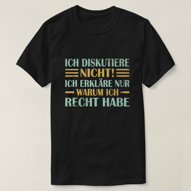 T-shirt Ich Diskutiere nicht Ich erkläre nur warum ich Rec (Design devant)