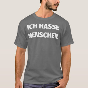 T-shirt Ich hasse menschen