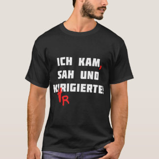 T-shirt Ich Kam Sah Et Correction De Grammaire D'Enseignan