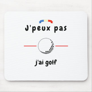 T-Shirt Ich kann Golf nicht Mousepad