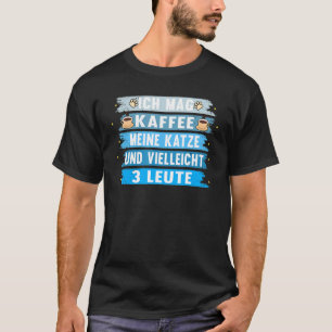 T-shirt Ich Mag Kaffee Meine Katze Dit Animal