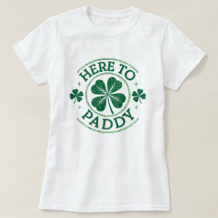 T-shirt Ici à Paddy Shamrock St Patrick's Day