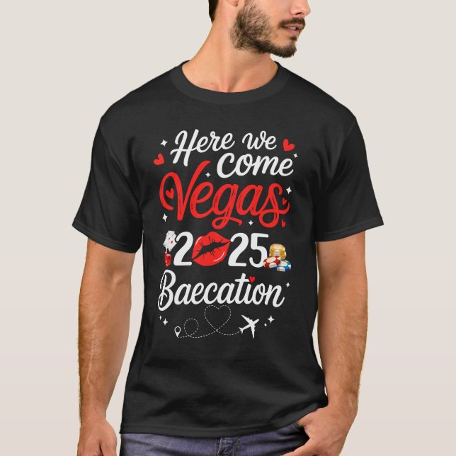 T-shirt Ici Nous Venons Vegas Baecation 2025 Couples Honey (Devant)