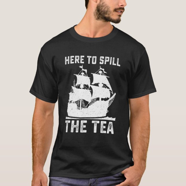 T-shirt Ici Pour Déverser Le Thé Drôle 4 juillet Patriot A (Devant)