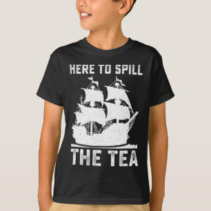 T-shirt Ici Pour Déverser Le Thé Drôle 4 juillet Patriot N