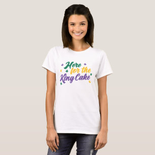 T-shirt Ici pour le gâteau du roi