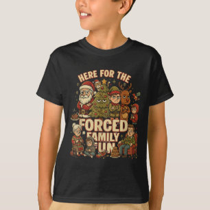 T-shirt Ici pour le plaisir familial forcé Funny Noël San