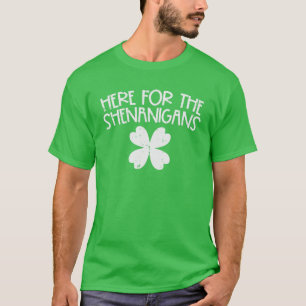 T-shirt Ici Pour Les Shenanigans Drôle Jour de la Saint Pa