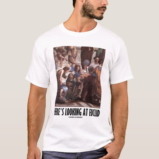 T-shirt Ici regarde Euclid (l'humour de maths/géométrie) (Devant)