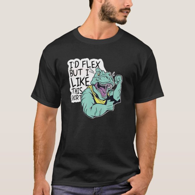 T-shirt Id Flex Mais J'Aime Ce Bodybuilder T Rex Dinosau (Devant)
