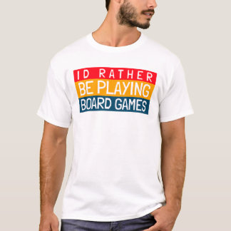 T-SHIRT ID PLUTÔT DE JOUER À DES JEUX DE LA COMMISSION