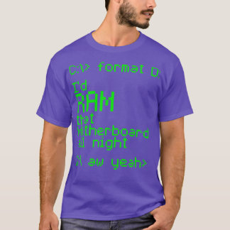 T-shirt ID RAM Cette carte mère toute la nuit