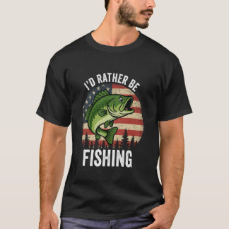 T-shirt I'd Rather Be Fishing Funny Fishing