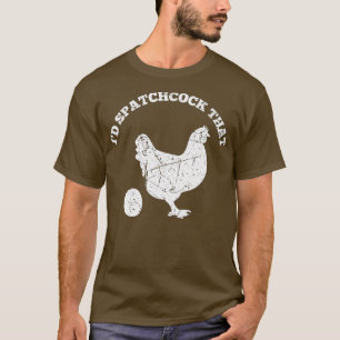 T-shirt Id Spatchcock That Chicken Funny Chef Cook BBQ