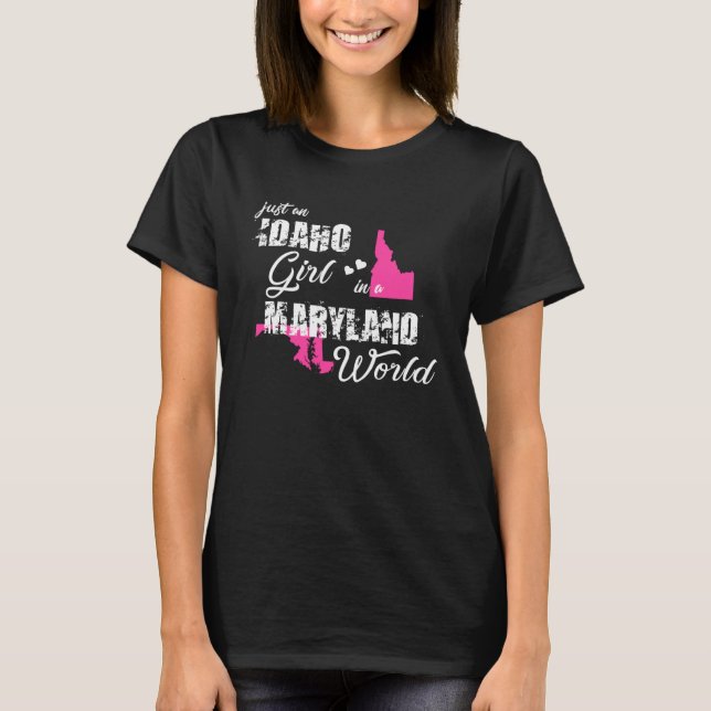 T-shirt Idaho Juste une fille de l'Idaho dans le Maryland (Devant)