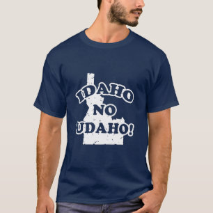 T-shirt Idaho No Udaho