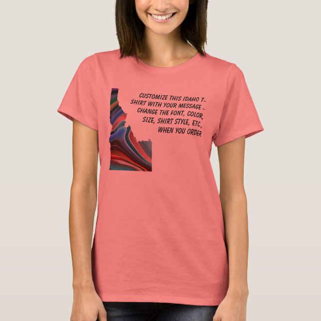 T-shirt Idaho Shirt - Personnalisé avec l'élection ou autr (Devant)