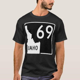 T-shirt Idaho State Highway 69 Funny Premium