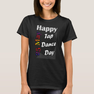 T-shirt Idée amusante de T pour la journée de danse tapée