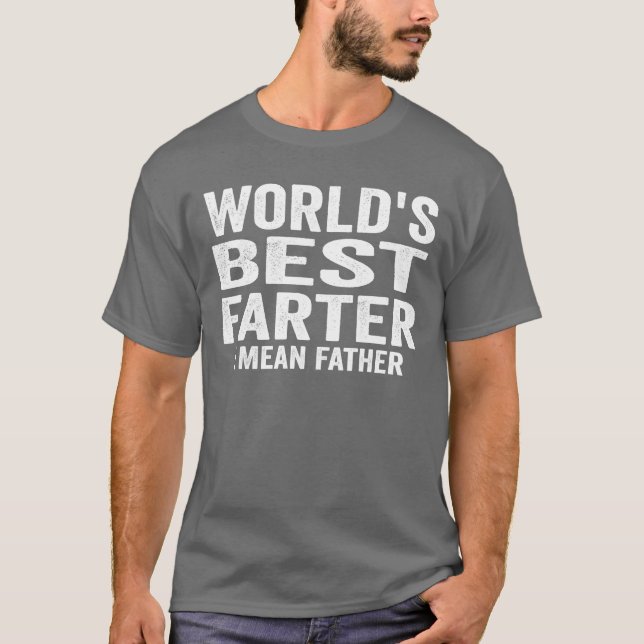 T-shirt Idée cadeau des meilleurs pères plus éloignés (Devant)