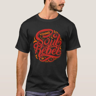 T-shirt Idée de vêtements avec texte Young Soul Rebel