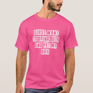 T-shirt Idée Sarcastique Citations Je Veux Juste Boire Une