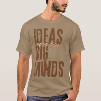 T-shirt idées alimentaires pour grands esprits vintage