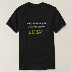 T-shirt Idiot, suffisant "pourquoi vous jamais remettriez