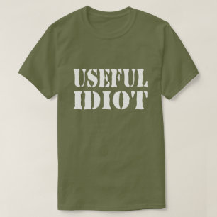 T-SHIRT IDIOT UTILE