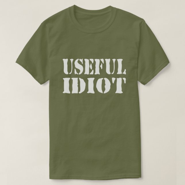 T-SHIRT IDIOT UTILE (Design devant)