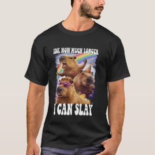 T-shirt Idk Combien De Temps Je Peux Laisser Capybara Mème
