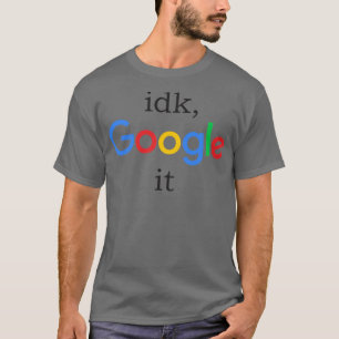 T-shirt idk, google it