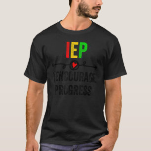 T-shirt Iep I Encourager Le Progrès De L'École Spéciale D'