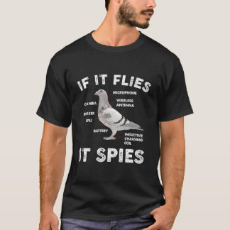 T-shirt If It Flies It Spies Pigeon Anatomy Bird Aren'T Re