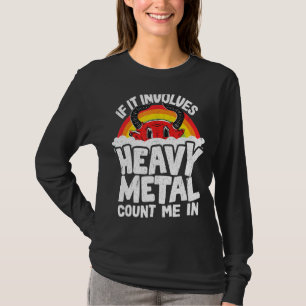 T-shirt If It Implives Heavy Metal Count Me In Kids Rainbo