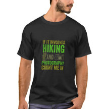 If It Involves Hiking and Photography Count Me In 