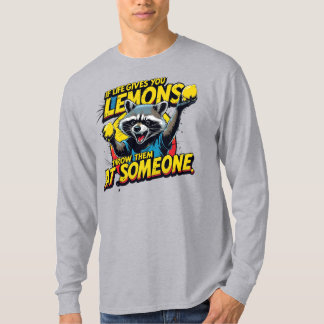 T-shirt If life gives you lemons...