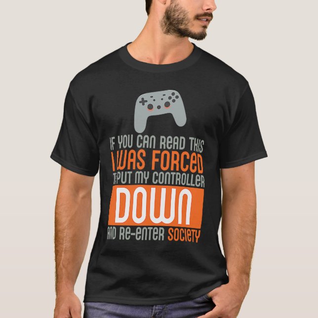 T-shirt If you can read this gamer (Devant)
