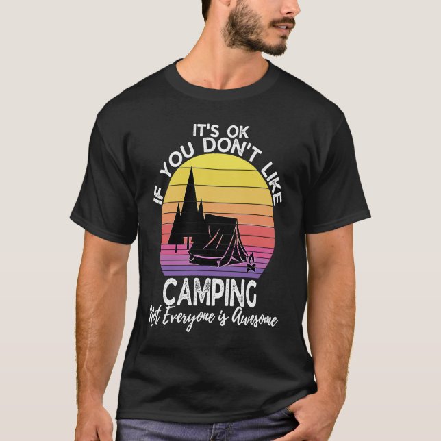 T-shirt If You Don't Like Camping Camper  Retro Camping (Devant)