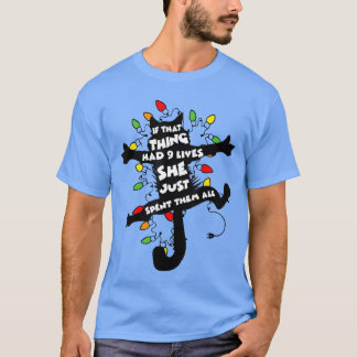T-shirt Ifhathing Had 9 Lives She Just Spenthem All girl