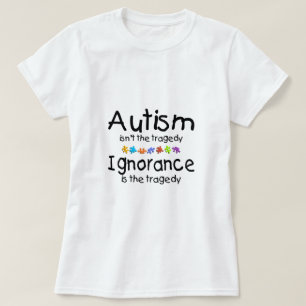 T-shirt Ignorance d'autisme