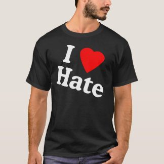 T-shirt ihearthate