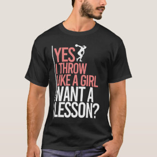 T-shirt Ihrow Like A Girl Discushrowingrack and Field Disc