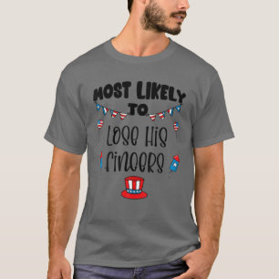 T-shirt Il 4 juillet Très Probable De Perdre Sa Fange