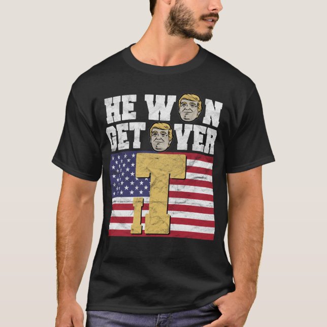 T-shirt Il a gagné obtiennent au-dessus de lui (Devant)